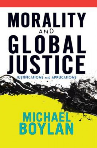 Buch Morality and Global Justice Michael Boylan