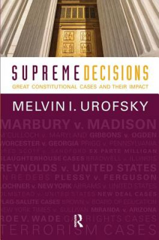 Carte Supreme Decisions, Combined Volume Melvin I. Urofsky