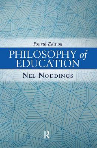 Knjiga Philosophy of Education Nel Noddings