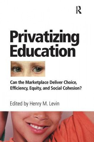 Libro Privatizing Education Henry Levin