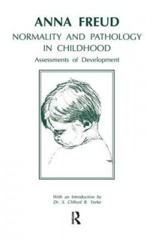 Kniha Normality and Pathology in Childhood Anna Freud