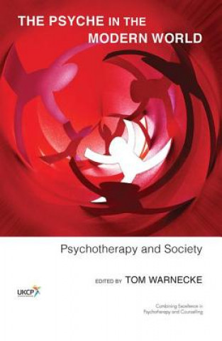 Kniha Psyche in the Modern World Tom Warnecke