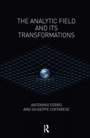 Kniha Analytic Field and Its Transformations Giuseppe Civitarese