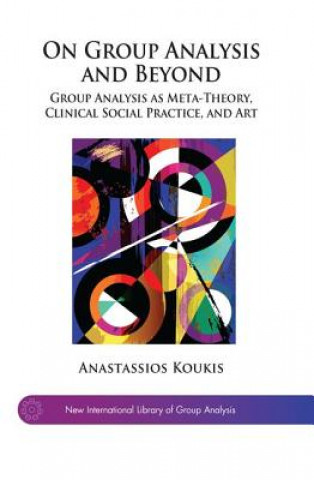 Buch On Group Analysis and Beyond Anastassios Koukis