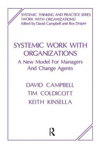 Könyv Systemic Work with Organizations David Campbell