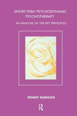 Kniha Short-Term Psychodynamic Psychotherapy Penny Rawson