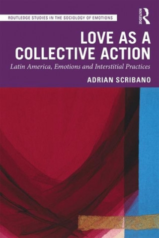 Könyv Love as a Collective Action Scribano
