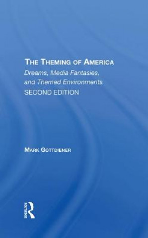 Livre Theming of America Mark Gottdiener