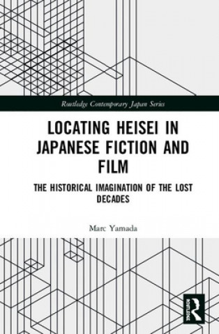Carte Locating Heisei in Japanese Fiction and Film Marc Yamada