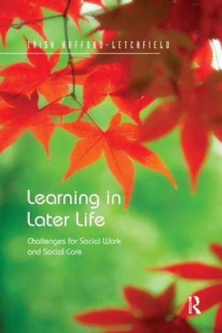 Libro Learning in Later Life Dr. Trish Hafford-Letchfield
