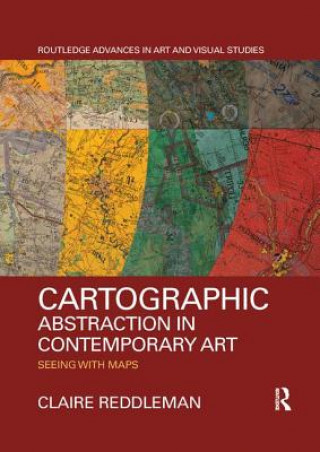 Kniha Cartographic Abstraction in Contemporary Art Reddleman