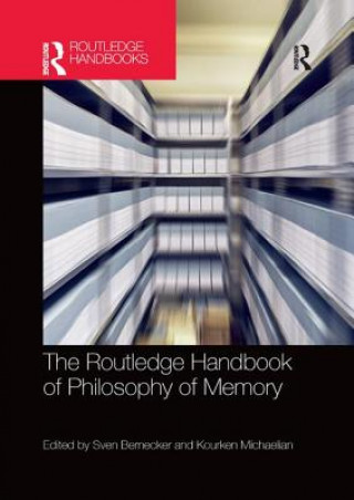 Книга Routledge Handbook of Philosophy of Memory 