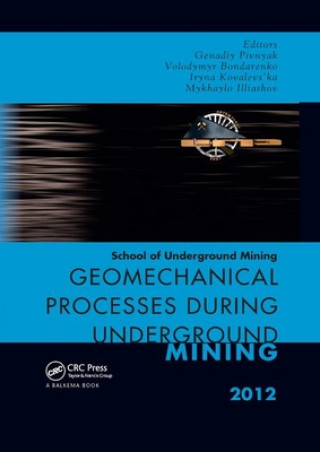 Kniha Geomechanical Processes during Underground Mining Volodymyr Bondarenko