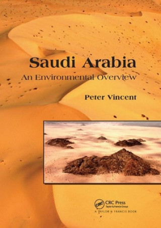 Könyv Saudi Arabia: An Environmental Overview Peter Vincent
