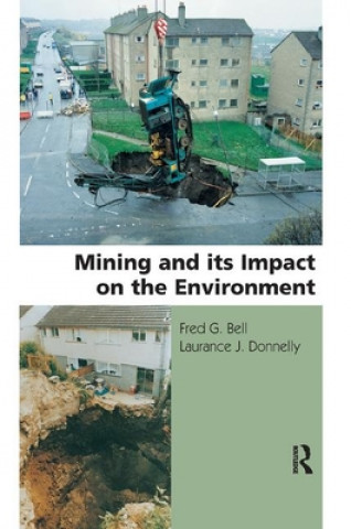 Könyv Mining and its Impact on the Environment Fred G. Bell