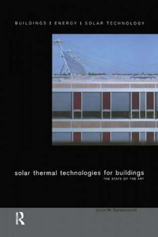 Knjiga Solar Thermal Technologies for Buildings 