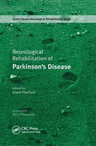 Книга Neurological Rehabilitation of Parkinson's Disease 