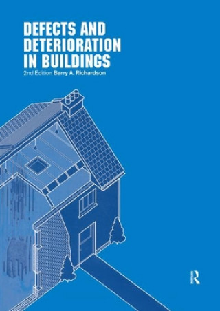 Book Defects and Deterioration in Buildings Barry Richardson