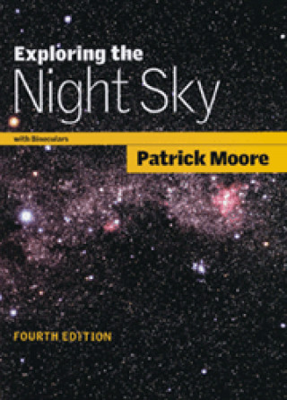 Kniha Exploring the Night Sky with Binoculars Patrick Moore