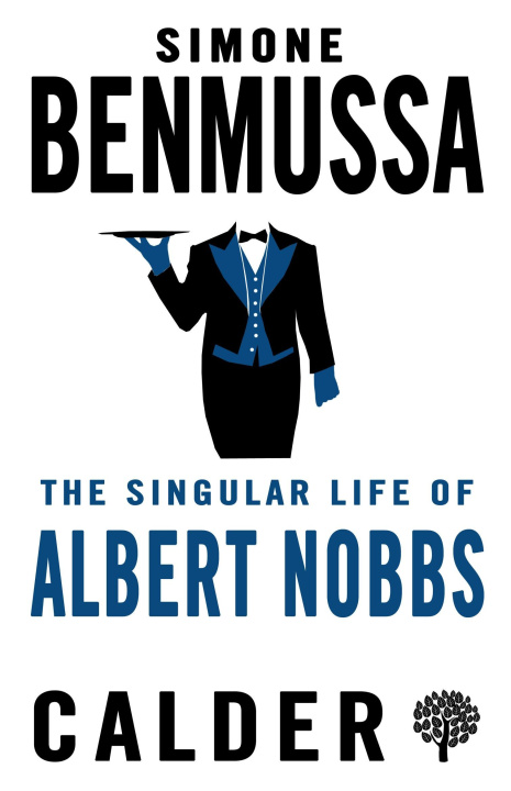 Kniha Singular Life of Albert Nobbs Simone Benmussa