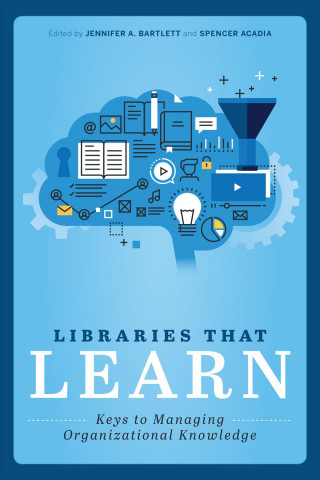 Könyv Libraries that Learn Jennifer A. Bartlett