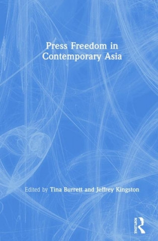 Könyv Press Freedom in Contemporary Asia 