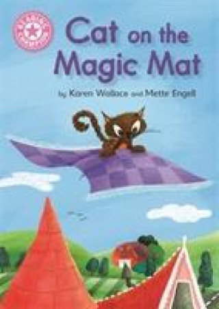 Kniha Reading Champion: Cat on the Magic Mat Karen Wallace