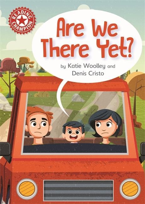 Könyv Reading Champion: Are We There Yet? Katie Woolley