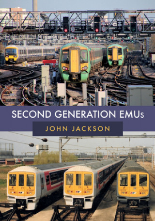 Knjiga Second Generation EMUs John Jackson