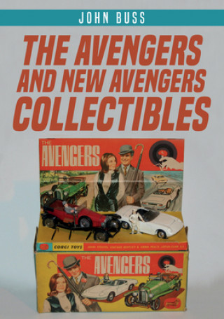 Kniha Avengers and New Avengers Collectibles John Buss