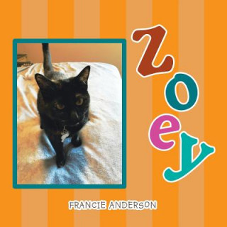Knjiga Zoey FRANCIE ANDERSON