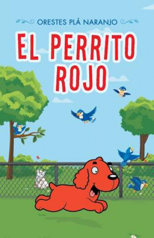 Kniha Perrito Rojo ORESTES PL NARANJO