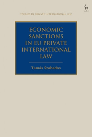 Книга Economic Sanctions in EU Private International Law SZABADOS TAMAS