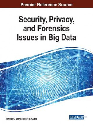 Knjiga Security, Privacy, and Forensics Issues in Big Data Ramesh C. Joshi