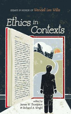 Book Ethics in Contexts JAMES W. THOMPSON