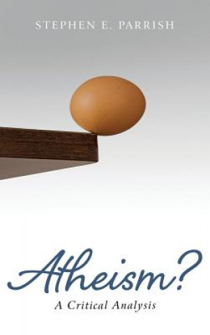 Βιβλίο Atheism? STEPHEN E. PARRISH
