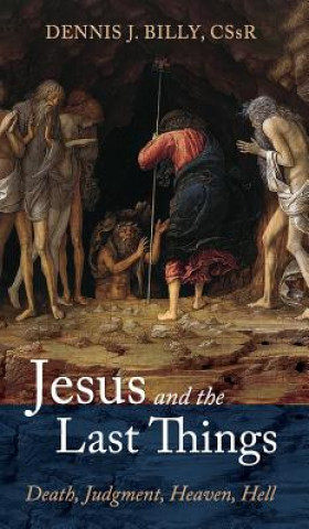 Книга Jesus and the Last Things BILLY