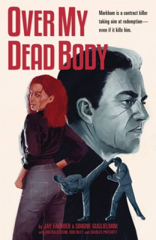 Livre Over My Dead Body Jay Faerber