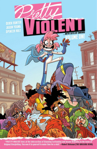 Книга Pretty Violent Volume 1 Derek Hunter