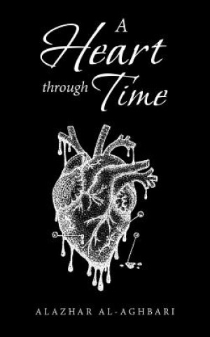 Buch Heart Through Time Alazhar Al-Aghbari