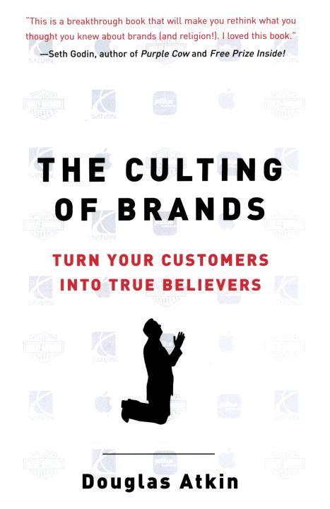 Könyv Culting Of Brands Douglas Atkin