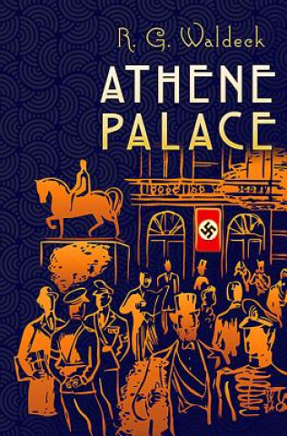 Kniha Athene Palace R.G. Waldeck