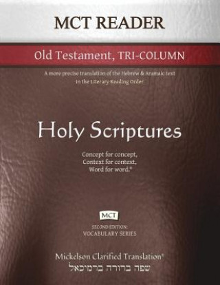 Book MCT Reader Old Testament Tri-Column, Mickelson Clarified JONATHAN MICKELSON