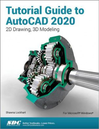 Book Tutorial Guide to AutoCAD 2020 Shawna Lockhart