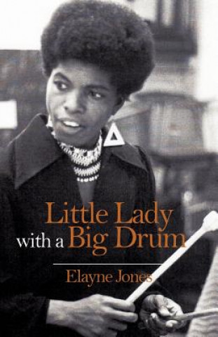 Книга Little Lady with a Big Drum ELAYNE JONES