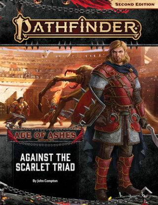 Könyv Pathfinder Adventure Path: Against the Scarlet Triad (Age of Ashes 5 of 6) [P2] John Compton