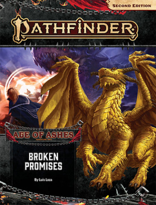 Kniha Pathfinder Adventure Path: Broken Promises (Age of Ashes 6 of 6) [P2] Luis Loza