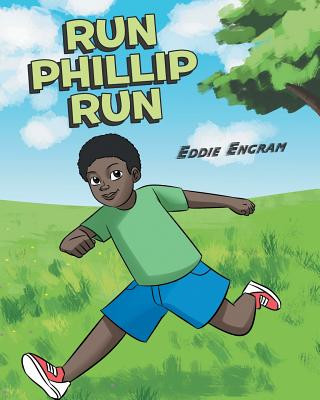 Knjiga Run Phillip Run EDDIE ENGRAM
