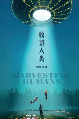 Kniha Harvesting Humans HONG ZHOU