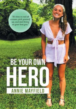 Carte Be Your Own Hero ANNIE MAYFIELD